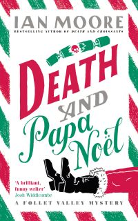 Book Cover for Death and Papa Noël by Ian Moore