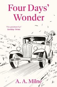 Book Cover for Four Days' Wonder by A A Milne