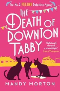 Book Cover for The Death of Downton Tabby by Mandy Morton