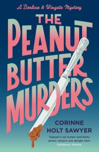 Book Cover for The Peanut Butter Murders by Corinne Holt Sawyer