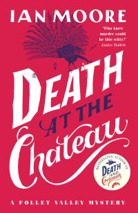 Book Cover for Death at the Chateau by Ian Moore