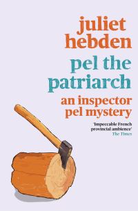 Book Cover for Pel the Patriarch by Juliet Hebden