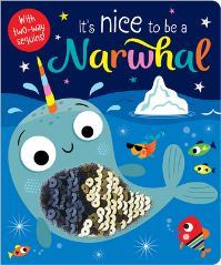 Book Cover for It's Nice to Be a Narwhal! by Rosie Greening