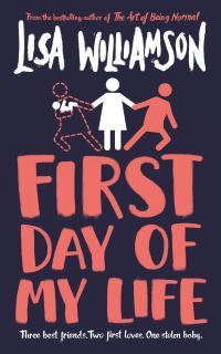 Book Cover for First Day of My Life by Lisa Williamson