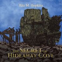 Book Cover for The Secret of Hideaway Cove by Rita M Hopkins