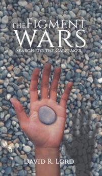Book Cover for The Figment Wars by David R Lord