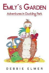 Book Cover for Adventures in Duckling Park by Debbie Elmer