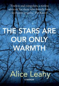 Book Cover for The Stars Are Our Only Warmth by Alice Leahy, Catherine Cleary