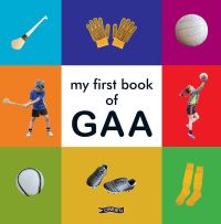 Book Cover for My First Book of GAA by Joe Butler
