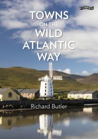 Book Cover for Towns on the Wild Atlantic Way by Richard Butler