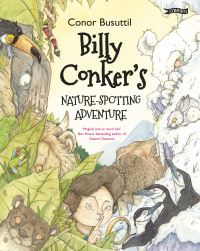 Book Cover for Billy Conker's Nature-Spotting Adventure by Conor Busuttil