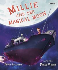 Book Cover for Millie and the Magical Moon by Brian Gallagher