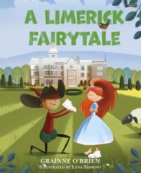 Book Cover for A Limerick Fairytale by Gráinne OBrien