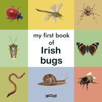 Book Cover for My First Book of Irish Bugs by 