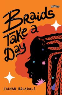 Book Cover for Braids Take a Day by Zainab Boladale