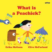 Book Cover for What Is a Peachick? by Erika McGann