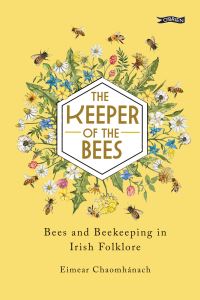Book Cover for The Keeper of the Bees by Eimear Chaomhánach