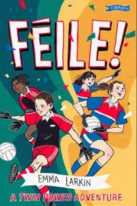 Book Cover for Féile! by Emma Larkin