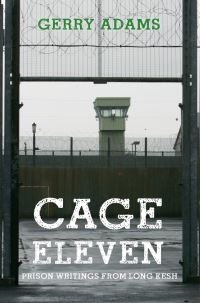 Book Cover for Cage Eleven by Gerry Adams