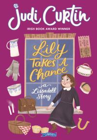 Book Cover for Lily Takes a Chance by Judi Curtin,  Rachel Corcoran