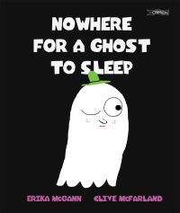 Book Cover for Nowhere for a Ghost to Sleep by Erika McGann