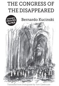Book Cover for The Congress of the Disappeared by Bernardo Kucinski, Latin America Bureau