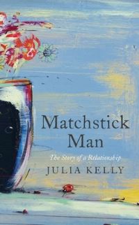 Book Cover for Matchstick Man by Julia Kelly