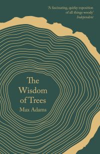 Book Cover for The Wisdom of Trees by Max Adams
