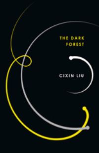 Book Cover for The Dark Forest by Cixin Liu