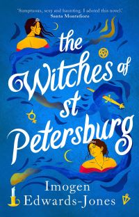 Book Cover for The Witches of St. Petersburg by Imogen Edwards-Jones