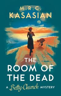 Book Cover for The Room of the Dead by M R C Kasasian