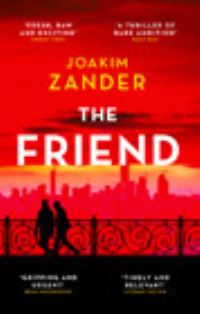 Book Cover for The Friend by Joakim Zander