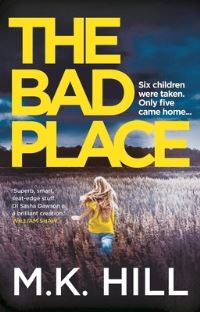 Book Cover for The Bad Place by M K Hill