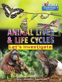 Book Cover for Animal Lives & Life Cycles by Ruth Owen, Victoria Dobney