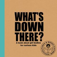 Book Cover for What's Down There? by Alex Waldron