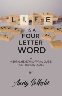 Book Cover for Life Is a Four-Letter Word by Andy Salkeld