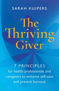 Book Cover for The Thriving Giver by Sarah Kuipers