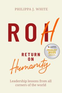 Book Cover for Return on Humanity by Philippa J White