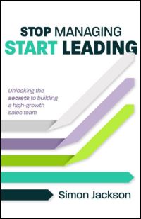 Book Cover for Stop Managing, Start Leading by Simon Jackson