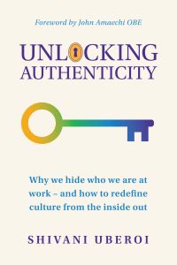 Book Cover for Unlocking Authenticity by Shivani Uberoi