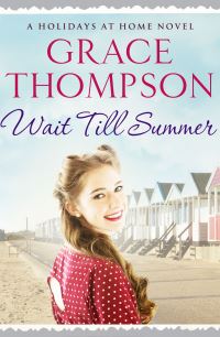 Book Cover for Wait Till Summer by Grace Thompson