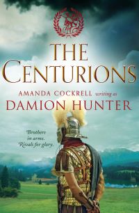 Book Cover for The Centurions by Damion Hunter
