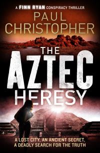 Book Cover for The Aztec Heresy by Paul Christopher