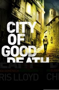 Book Cover for City of Good Death by Chris Lloyd