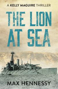 Book Cover for The Lion at Sea by Max Hennessy