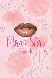 Book Cover for Mira's Story by Nikki Ali