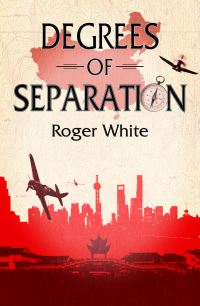 Book Cover for Degrees of Separation by Roger White