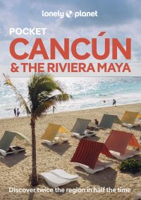 Book Cover for Lonely Planet Pocket Cancun & The Riviera Maya by Lonely Planet
