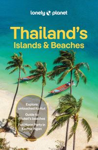 Book Cover for Thailand's Islands & Beaches by Austin Bush, Philipp Meier, Chawadee Nualkhair, Choltanutkun Tunatiruj