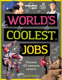 Book Cover for World's Coolest Jobs by Anna Brett